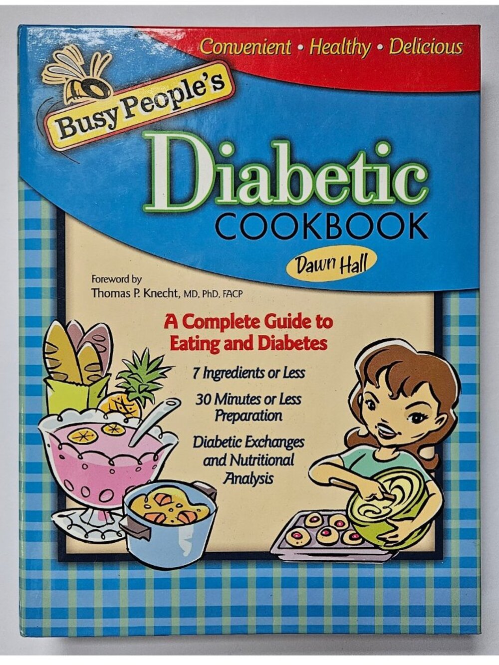 Busy People's Diabetic Cookbook Dawn Hall Y2K hardcover desserts spiralbound